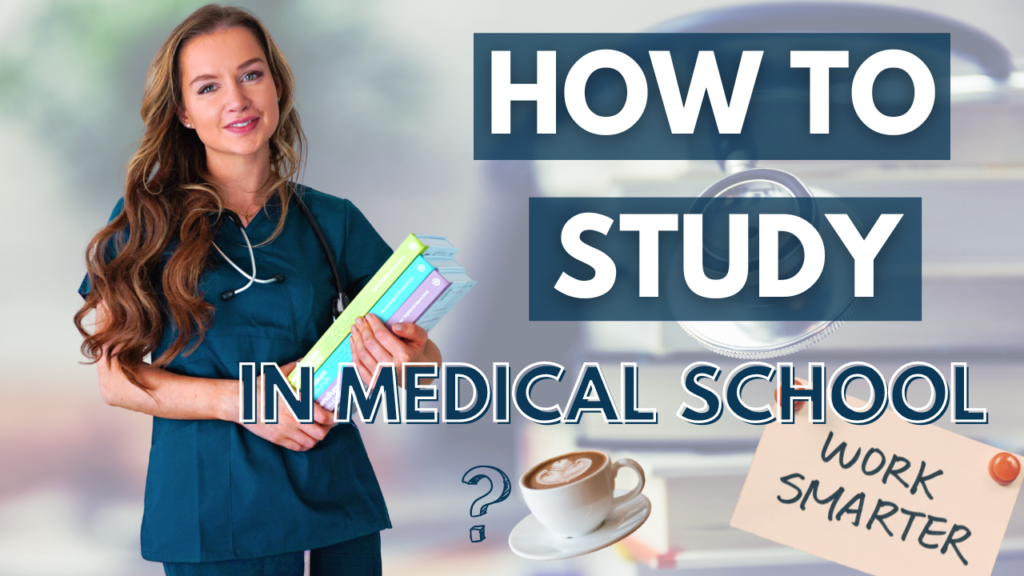 how to study in medical school